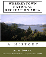 Whiskeytown National Recreation Area: A History