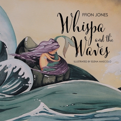 Whispa and the Waves - Jones, Ffion