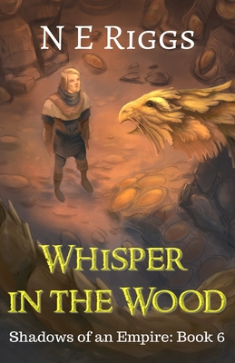 Whisper in the Wood - Riggs, N E