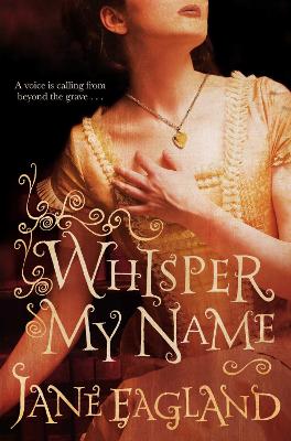 Whisper My Name - Eagland, Jane