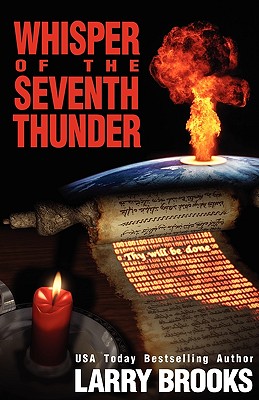 Whisper of the Seventh Thunder - Brooks, Larry, and Corricelli, Lloyd L (Editor)