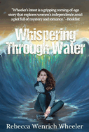 Whispering Through Water