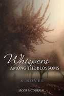 Whispers Among the Blossoms