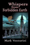 Whispers from Forbidden Earth