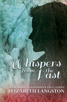 Whispers from the Past - Langston, Elizabeth