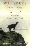 Whispers from the Wild - Davidar, E. R. C. (Editor), and Davidar, Priya (Editor)