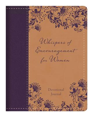 Whispers of Encouragement for Women Devotional Journal - Barbour Publishing (Creator)