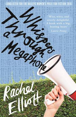 Whispers Through a Megaphone - Elliott, Rachel