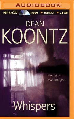 Whispers - Koontz, Dean, and Dufris, William (Read by)