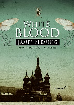 White Blood - Fleming, James, and Vance, Simon (Read by)