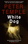 White Dog: A Jack Irish Thriller (4)