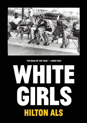 White Girls - Als, Hilton