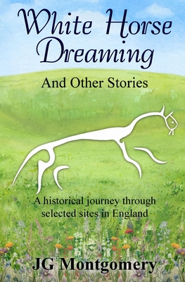 White Horse Dreaming - Montgomery, James