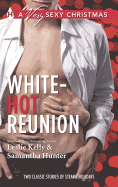 White-Hot Reunion: An Anthology