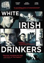 White Irish Drinkers - John Gray