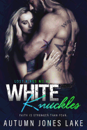 White Knuckles (Lost Kings MC #7)