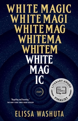 White Magic - Washuta, Elissa