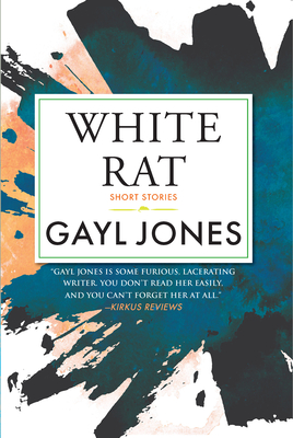 White Rat: Short Stories - Jones, Gayl