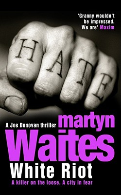 White Riot - Waites, Martyn