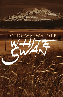 White Swan - Waiwaiole, Lono