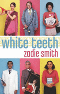 White Teeth - Smith, Zadie