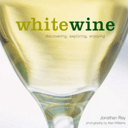 White Wine - Ray, Jonathan