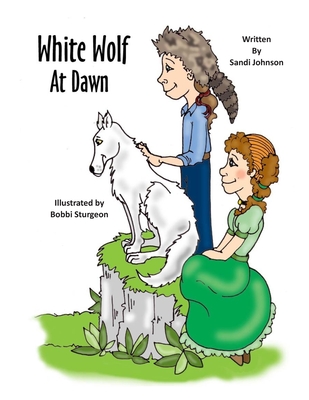 White Wolf At Dawn - Brundige, Britt (Editor), and Durant, Sybrina (Editor)