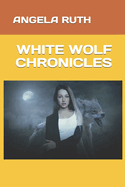 White Wolf Chronicles