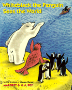 Whiteblack the Penguin Sees the World