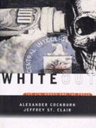 Whiteout: The CIA, Drugs, and the Press