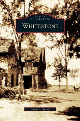 Whitestone - Antos, Jason D