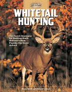 Whitetail Hunting: Top-Notch Strategies for Hunting North America's Most Popular Big-Game Animal - Perich, Shawn, and Furtman, Michael