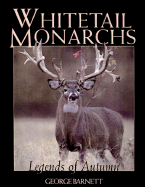 Whitetail Monarchs: The Legends of Autumn
