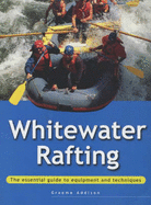 Whitewater Rafting - Addison, Graeme