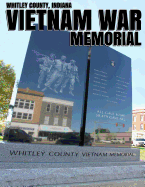 Whitley County, Indiana Vietnam War Memorial