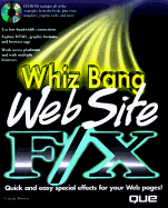 Whiz Bang Web Site F/X: With CD-ROM