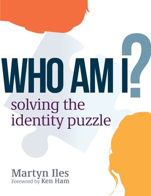 Who Am I?: Solving the Identity Puzzle - Iles, Martyn