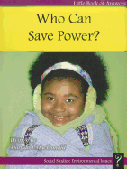 Who Can Save Power?