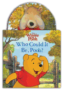 Who Could It Be, Pooh?