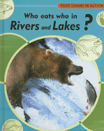 Who Eats Who in Rivers and Lakes