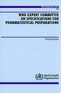 WHO Expert Committee on Specifications for Pharmaceutical Preparations: Forty-Fourth Report