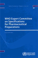 WHO Expert Committee on Specifications for Pharmaceutical Preparations: forty-seventh report