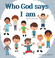 Who God says I am - Boys Edition