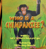 Who Is a Chimpanzee?: From Africa to California