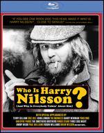 Who Is Harry Nilsson (And Why Is Everybody Talkin' About Him)? [Blu-ray]