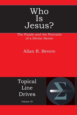 Who Is Jesus?: The Puzzle and the Portraits of a Divine Savior - Bevere, Allan R