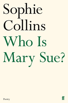 Who Is Mary Sue? - Collins, Sophie