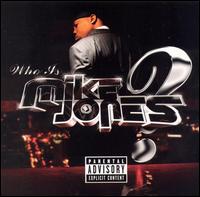 Who Is Mike Jones? - Mike Jones