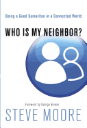 Who Is My Neighbor?: Being a Good Samaritan in a Connected World