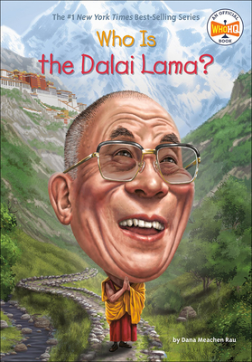 Who Is the Dalai Lama? - Rau, Dana Meachen, and Who Hq